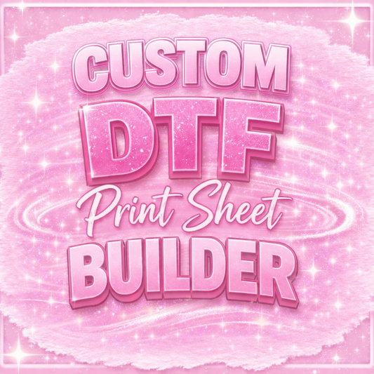 CUSTOM DTF (DIRECT TO FILM) SHEET BUILDER